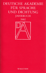 Deutsche Akademie für Sprache und Dichtung - Jahrbuch 2002