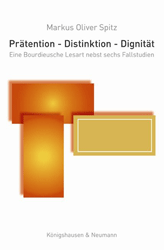 Prätention - Distinktion - Dignität