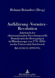 Aufklärung - Vormärz - Revolution. Band 13/14/15 (1993/95)
