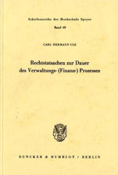 Rechtstatsachen zur Dauer des Verwaltungs- (Finanz-) Prozesses