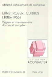 Ernst Robert Curtius (1886-1956) - Jacquemard-de Gemeaux, Christine