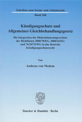 Kündigungsschutz und allgemeines Gleichbehandlungsgesetz