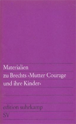 Materialien zu Bertolt Brechts »Mutter Courage und ihre Kinder«