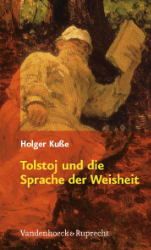 Lev Tolstoj und die Sprache der Weisheit