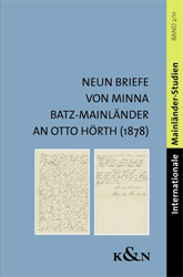 Neun Briefe von Minna Batz-Mainländer an Otto Hörth (1878)