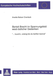 Bertolt Brecht im Spannungsfeld west-östlicher Gedanken