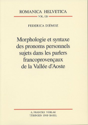 Morphologie et syntaxe des pronoms personnels sujets dans les parlers francoprovencaux de la Vallée d'Aoste