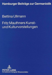 Fritz Mauthners Kunst- und Kulturvorstellungen