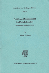 Politik und Gesinderecht im 19. Jahrhundert (vornehmlich in Preußen 1810-1918)