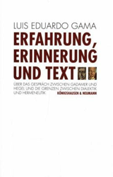 Erfahrung, Erinnerung und Text