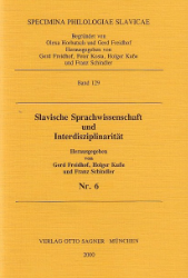 Slavische Sprachwissenschaft und Interdisziplinarität. Nr. 6.