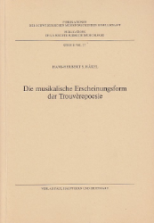 Die musikalische Erscheinungsform der Trouvèrepoesie