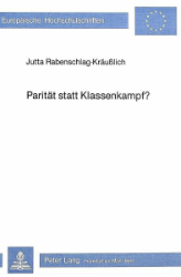 Parität statt Klassenkampf?