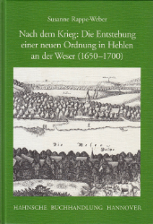 Nach dem Krieg: Die Entstehung einer neuen Ordnung in Hehlen an der Weser (1650-1700)