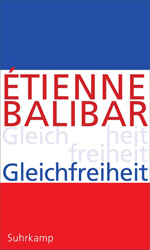 Gleichfreiheit - Balibar, Étienne