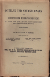 Ulrich Zwingli und seine Reformation im Spiegel der gleichzeitigen, schweizerischen volkstümlichen Literatur