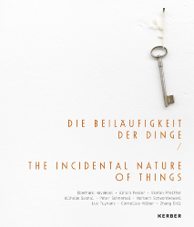 Die Beiläufigkeit der Dinge