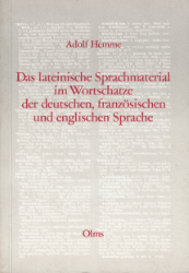 Das lateinische Sprachmaterial im Wortschatze der deutschen, französischen und englischen Sprache