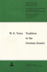 Tradition in the German Sonnet. - Yates, W. E.