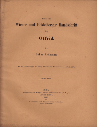 Ueber die Wiener und Heidelberger Handschrift des Otfrid
