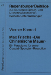 Max Frisch »Die Chinesische Mauer«