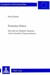 Poetisches Pathos - Stücheli, Peter