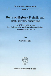 Beste verfügbare Technik und Immissionsschutzrecht