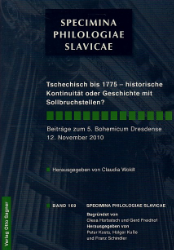 Tschechisch bis 1775 - historische Kontinuität oder Geschichte mit Sollbruchstellen?