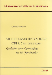 Vicente Martín y Solers Oper »Una cosa rara«