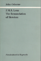 J. M. R. Lenz: The Renunciation of Heroism