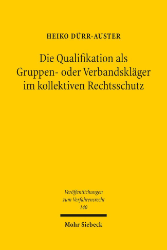 Die Qualifikation als Gruppen- oder Verbandskläger im kollektiven Rechtsschutz