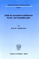 Kritik der marxistisch-sozialistischen Rechts- und Staatsphilosophie