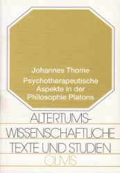 Psychotherapeutische Aspekte in der Philosophie Platons