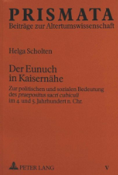 Der Eunuch in Kaisernähe