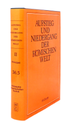 Aufstieg und Niedergang der römischen Welt (ANRW) /Rise and Decline of the Roman World. Part 2/Vol. 36/5