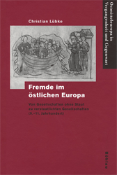 Fremde im östlichen Europa