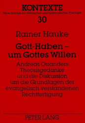 Gott-Haben - um Gottes Willen