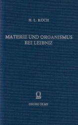 Materie und Organismus bei Leibniz