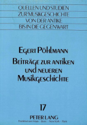Beiträge zur antiken und neueren Musikgeschichte - Pöhlmann, Egert