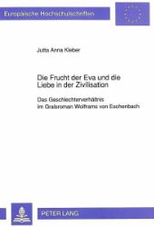 Die Frucht der Eva und die Liebe in der Zivilisation