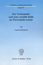 Der Verbraucher und seine variable Rolle im Wirtschaftsverkehr