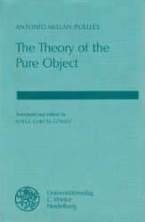 The Theory of the Pure Object. - Millán-Puelles, Antonio