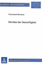 Die Idee der Gerechtigkeit