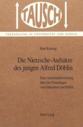 Die Nietzsche-Aufsätze des jungen Alfred Döblin