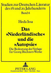 Das »Niederländische« und die »Autopsie«