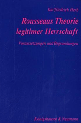 Rousseaus Theorie legitimer Herrschaft