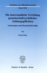 Die innerstaatliche Verteilung gemeinschaftsrechtlicher Zahlungspflichten