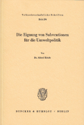 Die Eignung von Subventionen für die Umweltpolitik