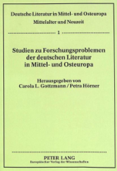 Studien zu Forschungsproblemen der deutschen Literatur in Mittel- und Osteuropa