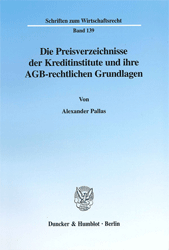 Die Preisverzeichnisse der Kreditinstitute und ihre AGB-rechtlichen Grundlagen